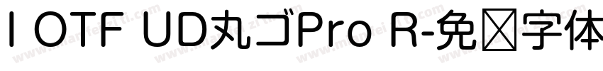 I OTF UD丸ゴPro R字体转换